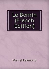 Le Bernin (French Edition)