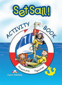 Set Sail 1. Activity Book. Beginner. (International). Рабочая тетрадь
