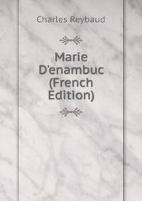Marie D'enambuc (French Edition)