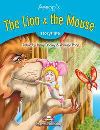 The Lion & the Mouse. Pupil's Book. Учебник