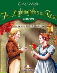 The Nightingale & the Rose. Pupil's Book. Учебник