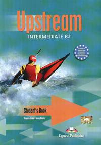 Upstream Intermediate B2. Student's Book. Intermediate. Учебник