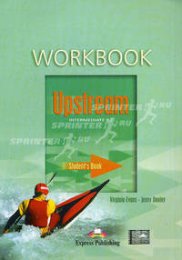 Upstream Intermediate B2. Workbook. Intermediate. Рабочая тетрадь