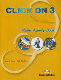 Click On 3. Video Activity Book. Pre-Intermediate. Рабочая тетрадь к видеокурсу