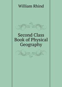 Second Class Book of Physical Geography