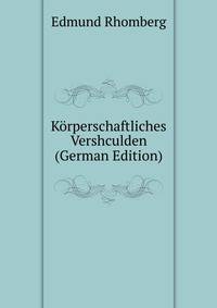 Korperschaftliches Vershculden (German Edition)