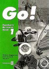 Go! 1 Teacher''S Book Elsworth