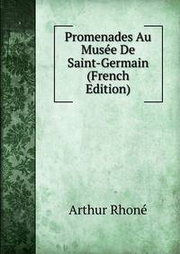 Promenades Au Musee De Saint-Germain (French Edition)
