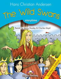 The Wild Swans. Teacher's Edition. Издание для учителя