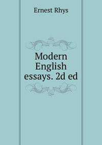 Modern English essays. 2d ed.