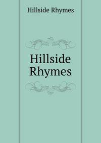 Hillside Rhymes