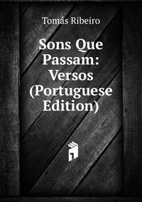 Sons Que Passam: Versos (Portuguese Edition)
