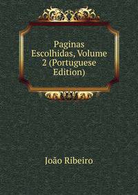 Paginas Escolhidas, Volume 2 (Portuguese Edition)