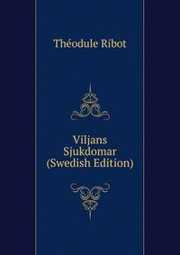 Viljans Sjukdomar (Swedish Edition)