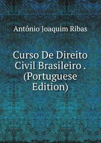 Curso De Direito Civil Brasileiro . (Portuguese Edition)