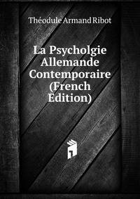 La Psycholgie Allemande Contemporaire (French Edition)