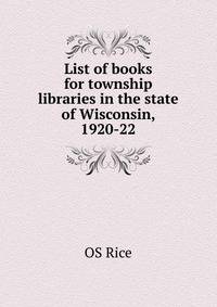 List of books for township libraries in the state of Wisconsin, 1920-22