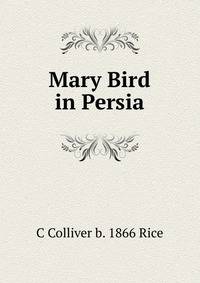 Mary Bird in Persia