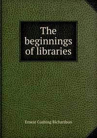 The beginnings of libraries