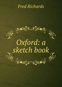 Oxford: a sketch book