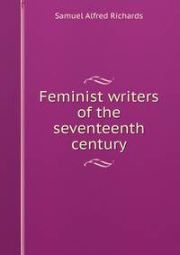 Feminist writers of the seventeenth century