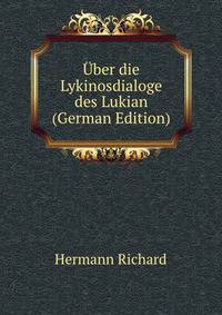 Uber die Lykinosdialoge des Lukian (German Edition)