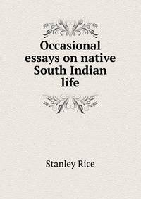 Occasional essays on native South Indian life