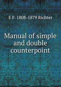 Manual of simple and double counterpoint