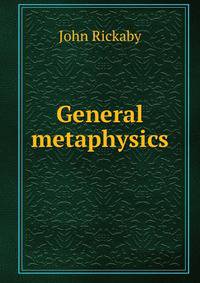 General metaphysics
