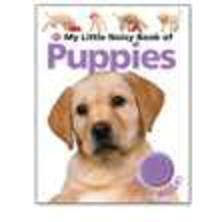 My Little Noisy Book of Puppies