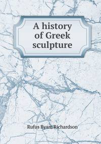 A history of Greek sculpture