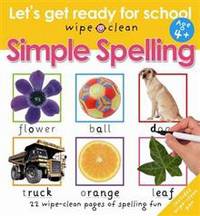 Let's Get Ready for School: Simple Spelling (age 4+)
