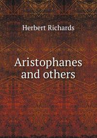 Aristophanes and others