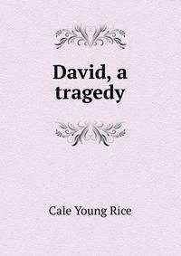 David, a tragedy