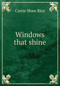 Windows that shine