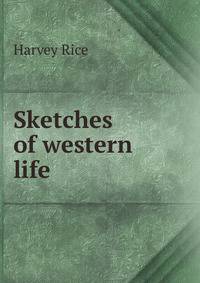Sketches of western life