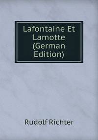 Lafontaine Et Lamotte (German Edition)