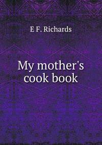 My mother's cook book