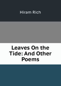Leaves On the Tide: And Other Poems