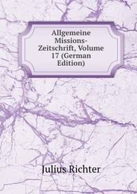 Allgemeine Missions-Zeitschrift, Volume 17 (German Edition)