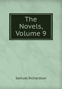 The Novels, Volume 9