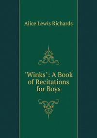 "Winks": A Book of Recitations for Boys