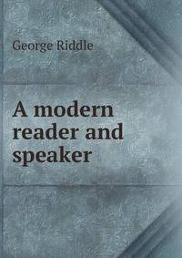 A modern reader and speaker
