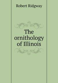 The ornithology of Illinois