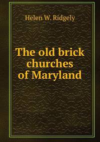 The old brick churches of Maryland