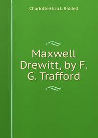 Maxwell Drewitt, by F.G. Trafford