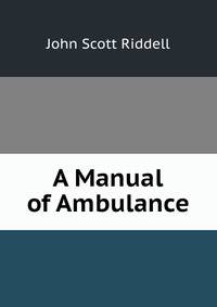 A Manual of Ambulance