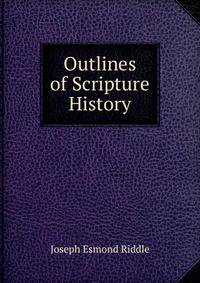 Outlines of Scripture History