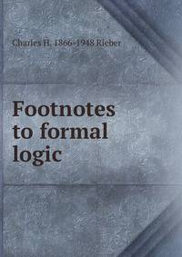Footnotes to formal logic