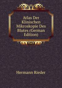 Atlas Der Klinischen Mikroskopie Des Blutes (German Edition)